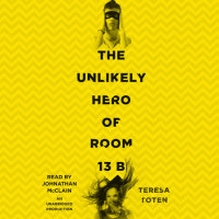 Cover of The Unlikely Hero of Room 13B cover