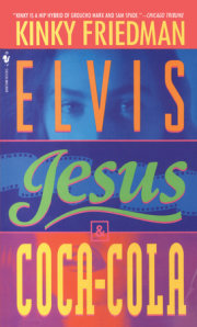 Elvis, Jesus and Coca-Cola 