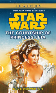 The Courtship of Princess Leia: Star Wars Legends 