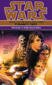 Tyrant's Test: Star Wars Legends (The Black Fleet Crisis) 