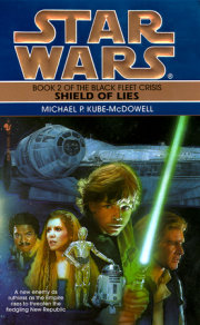 Shield of Lies: Star Wars Legends (The Black Fleet Crisis) 