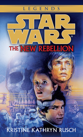The New Rebellion: Star Wars Legends