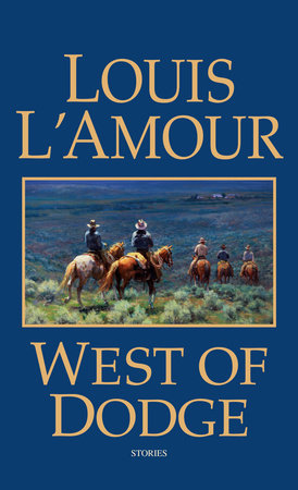 Rivers West by Louis L'Amour