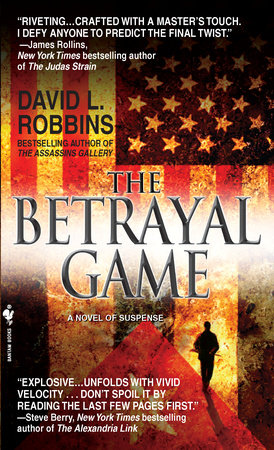 The Betrayal Game by David L. Robbins: 9780553588224