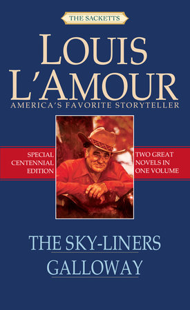 The Sky-Liners/Galloway by Louis L'Amour: 9780553591781