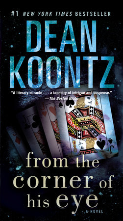 From The Corner Of His Eye By Dean Koontz 9780553593259 Penguinrandomhouse Com Books