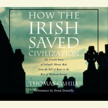 How the Irish Saved Civilization Cover