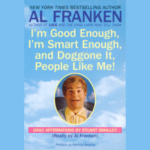 I'm Good Enough, I'm Smart Enough, and Doggone It, People Like Me! Cover