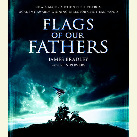 Flags of Our Fathers by James Bradley & Ron Powers