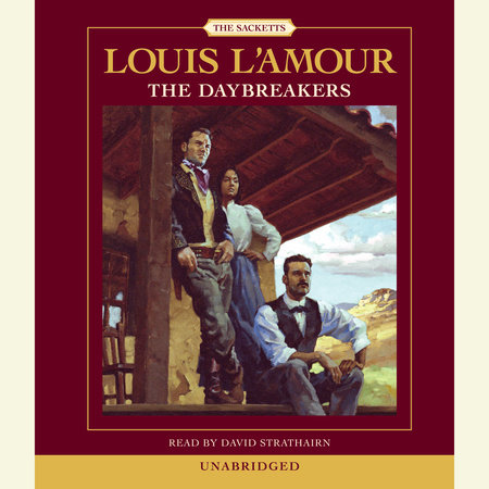 The Daybreakers ~ Louis L'Amour - Petticoats & Pistols