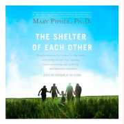 The Shelter of Each Other 