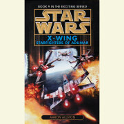 Star Wars: X-Wing: Starfighters of Adumar 