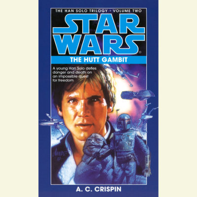 Star Wars: The Han Solo Trilogy: The Hutt Gambit cover