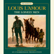 The Lonely Men: The Sacketts 