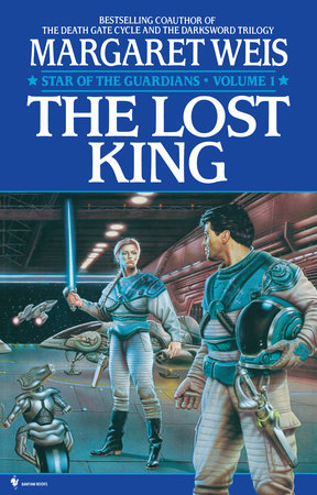 The Lost King By Margaret Weis Penguinrandomhouse Com Books