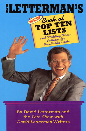 David New Book of Top Ten Lists by David Letterman: 9780553763584 | PenguinRandomHouse.com: Books
