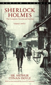 Sherlock Holmes: The Complete Novels and Stories: Volumes I and II 