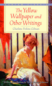 The Yellow Wallpaper and Other Writings 
