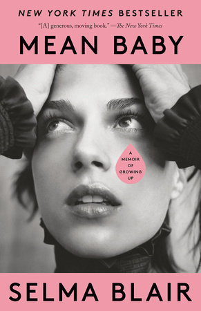 Mean Baby by Selma Blair: 9780593082775