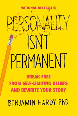 Personality Isn't Permanent by Benjamin Hardy: 9780593083314 |  : Books