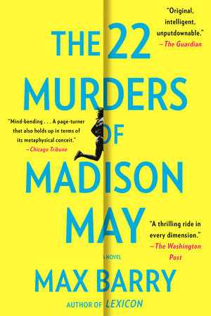 The 22 Murders of Madison May by Max Barry 9780593085226