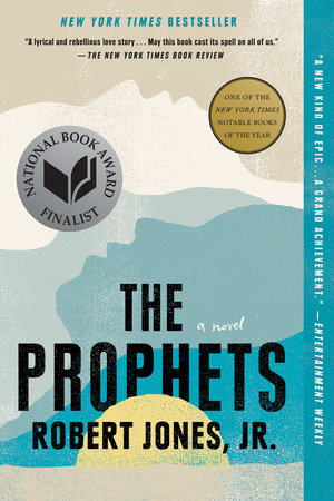 The Prophets by Robert Jones, Jr.: 9780593085691