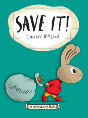 Save It! A Moneybunny Book 