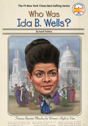 Who Was Ida B. Wells? 