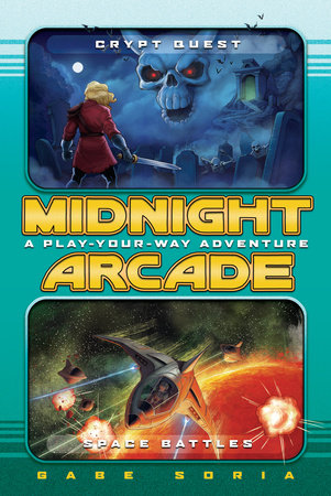Crypt Quest/Space Battles: A Play-Your-Way Book (Midnight Arcade)