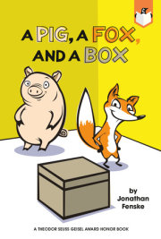 A Pig, a Fox, and a Box 