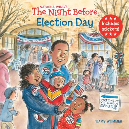 The Night Before Election Day By Natasha Wing Penguinrandomhouse Com Books