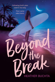 Beyond the Break 