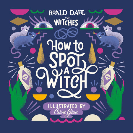 How to Spot a Witch by Roald Dahl: 9780593097113 | :  Books