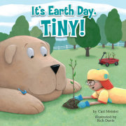 It's Earth Day, Tiny! 