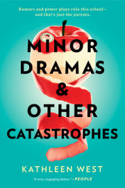 Minor Dramas & Other Catastrophes 