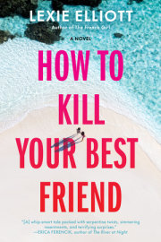 How to Kill Your Best Friend 