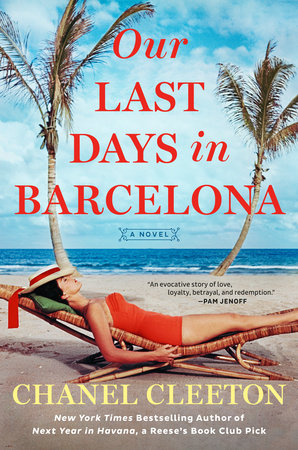 Last in Barcelona by Chanel 9780593098899 | PenguinRandomHouse.com: Books