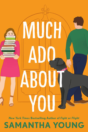 Much Ado About You By Samantha Young Penguinrandomhouse Com Books