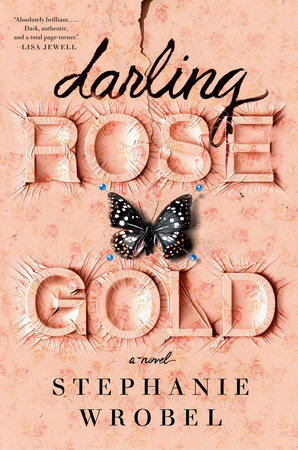 Darling Rose Gold by Stephanie Wrobel: 9780593100066 ...