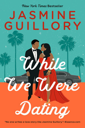 While We Were Dating by Jasmine Guillory: 9780593100851