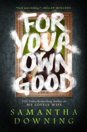 For Your Own Good 