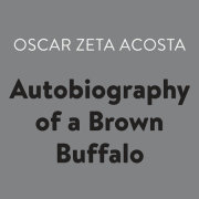 Autobiography of a Brown Buffalo 