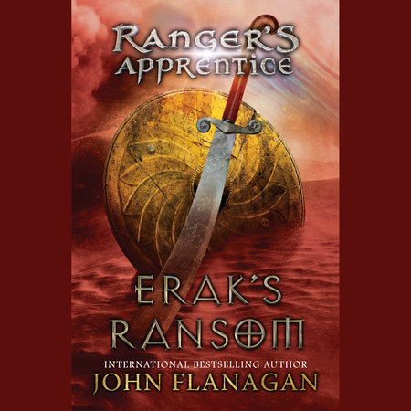 Erak's Ransom by John Flanagan