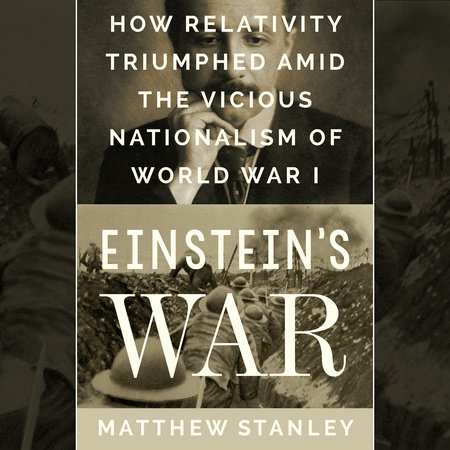 Einstein's War by Matthew Stanley