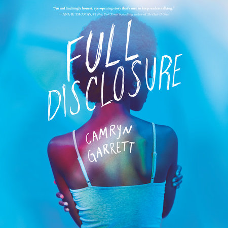 Full Disclosure by Camryn Garrett