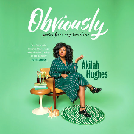 Obviously by Akilah Hughes