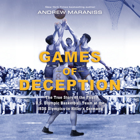 Games of Deception by Andrew Maraniss