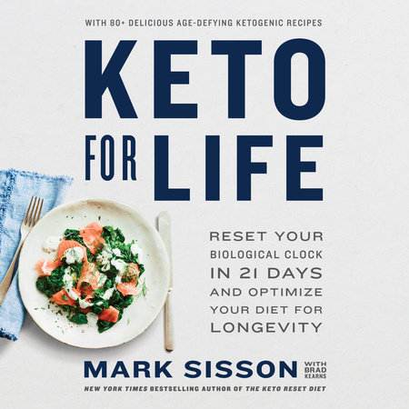 Keto for Life by Mark Sisson & Brad Kearns