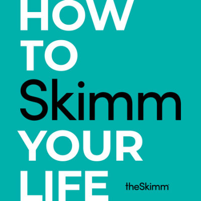 How to Skimm Your Life cover