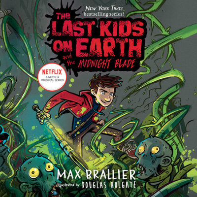 The Last Kids on Earth and the Midnight Blade cover